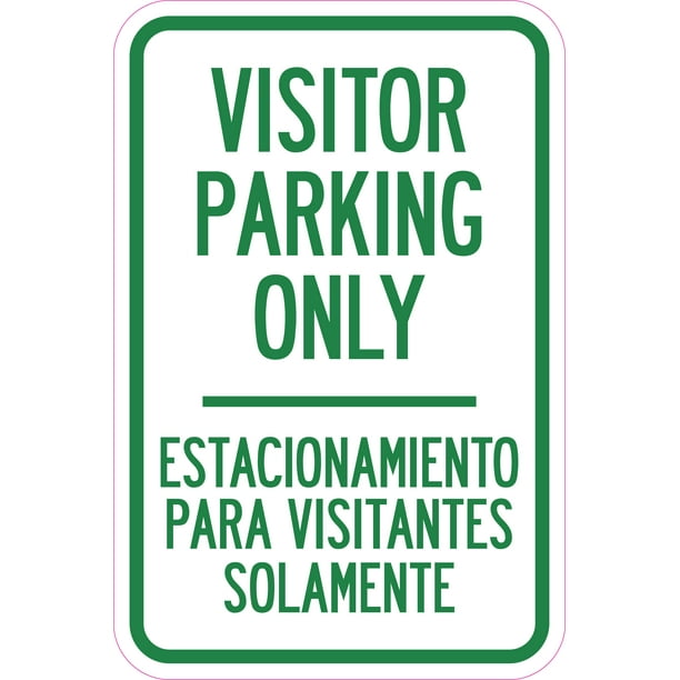 Protect Your Business & Municipality 18 x 24 Heavy-Gauge Aluminum Rust Proof Parking Sign Visitor Parking Only Estacionamiento para Visitant Made in The USA Protect Your Business & Municipality 18 x 24 Heavy-Gauge Aluminum Rust Proof Parking Sign Visitor Parking Only Estacionamiento para Visitant Made in The USA